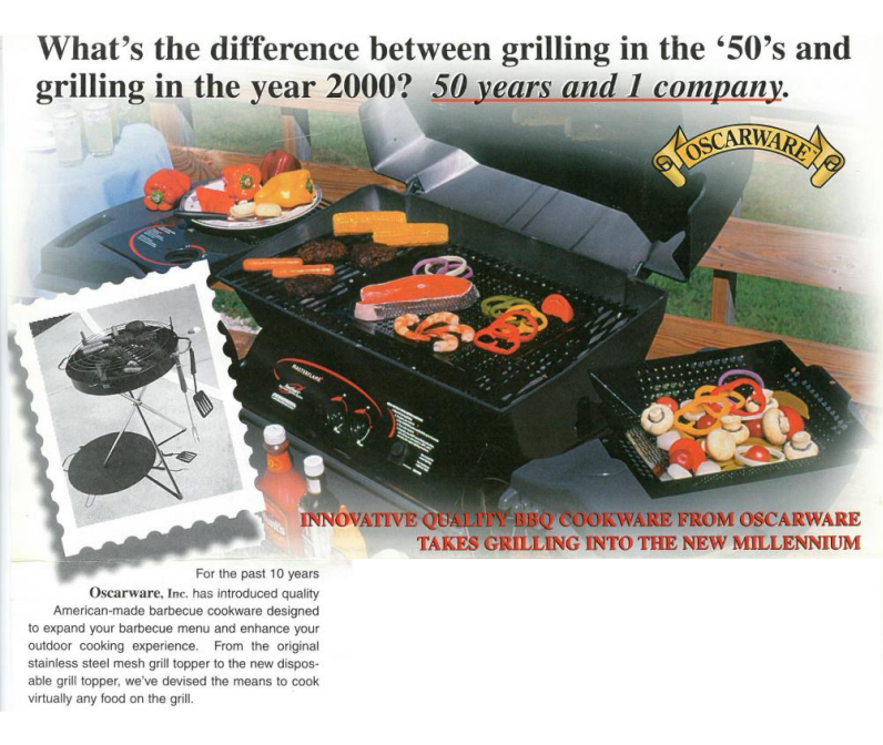 Oscarware® making the difference in outdoor grilling then and now.